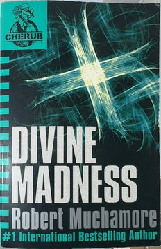Divine Madness - By Robert Muchamore