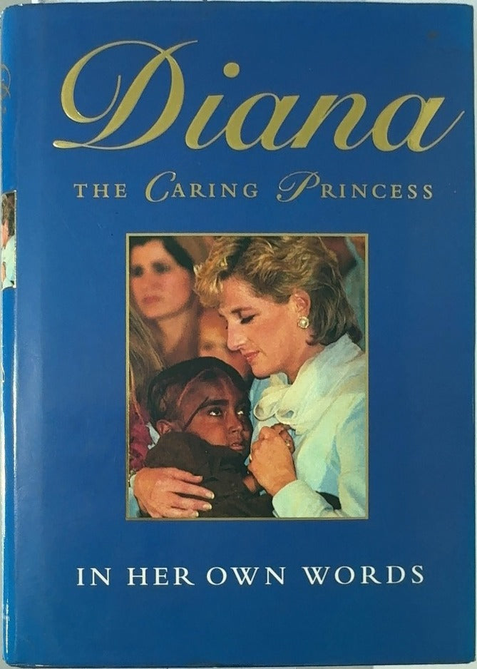 Diana: The Caring Princess - By Diana Princess of Wales — front cover