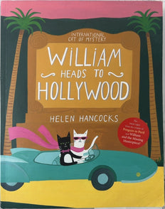William Heads to Hollywood - By Helen Hancocks