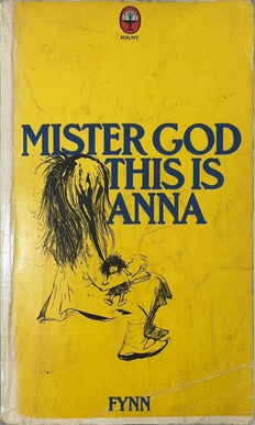 Mister God, This is Anna - By Fynn