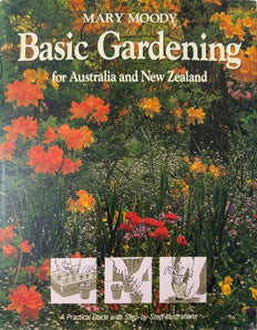 Basic Gardening - By Mary Moody