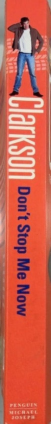 Don't Stop Me Now - By Jeremy Clarkson - spine