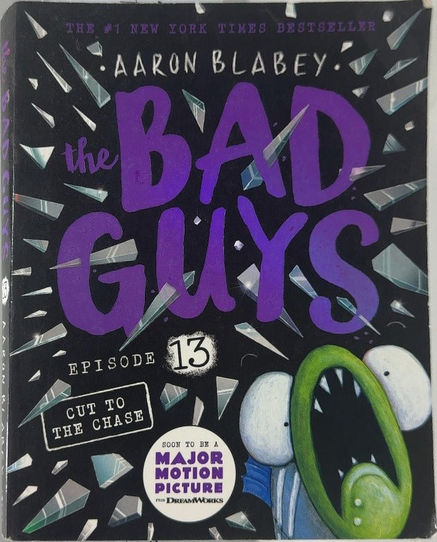 The Bad Guys: Episode 13 - By Aaron Blabey — front cover