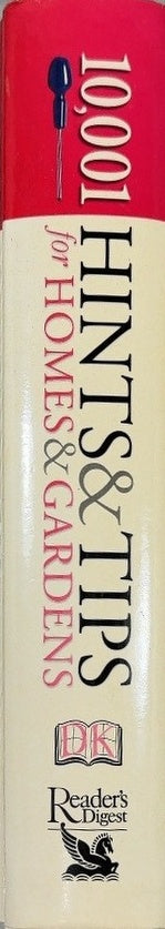 10,001 Hints & Tips for Homes & Gardens - By Reader's Digest - spine