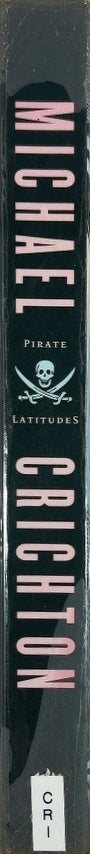 Pirate Latitudes - By Michael Crichton - spine