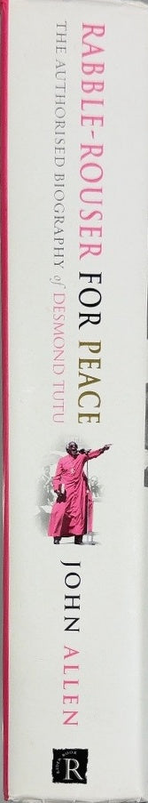 Rabble-Rouser for Peace - By John Allen - spine