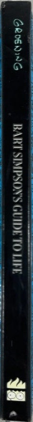Bart Simpson's Guide to Life - By Matt Groening - spine