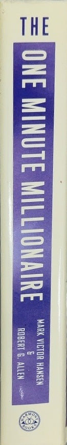 The One Minute Millionaire - By Mark Victor Hansen & others - spine