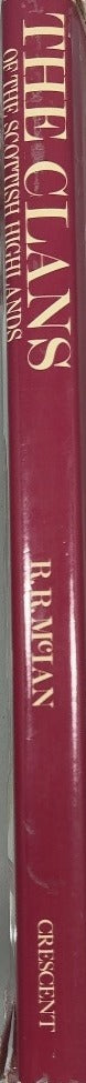 The Clans of the Scottish Highlands - By R. R. McIan & others - spine