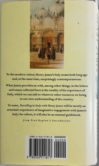Travelling in Italy with Henry James - By Fred Kaplan — back cover