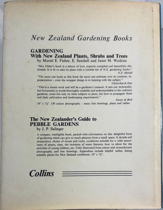 The New Zealanders Guide to Flower Growing and Arranging - By Josephine Oakley — back cover