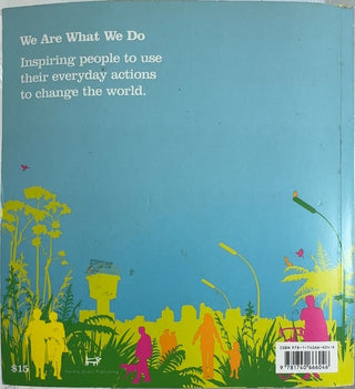 Change the World for Fifteen Bucks - By We Are What We Do — back cover