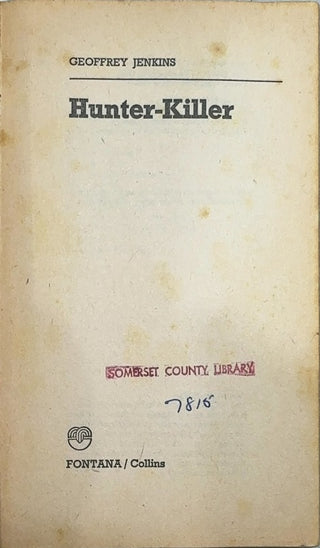 Hunter-Killer - By Geoffrey Jenkins — copyright page