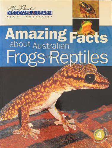 Amazing Facts about Australian Frogs and Reptiles