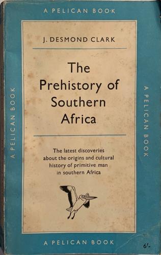 The Prehistory of Southern Africa