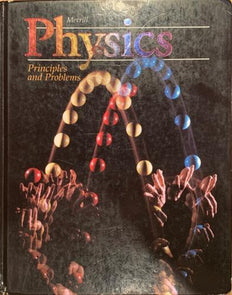 Physics: Principles and Problems