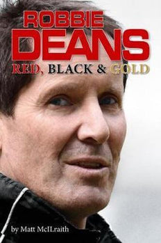 Robbie Deans - Red Black and Gold