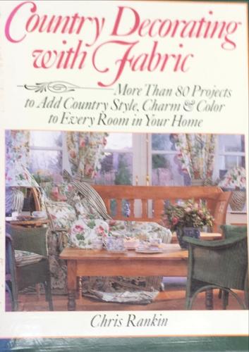 COUNTRY DECORATING WITH FABRIC