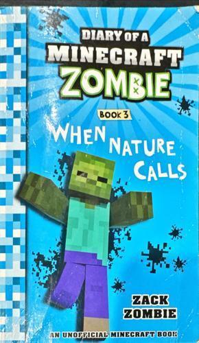 Diary of a Minecraft Zombie: When Nature Calls — front cover