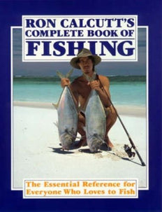 Ron Calcutt's Complete Book Of Fishing