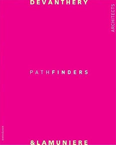 Devanthery & Lamuniere - Pathfinders