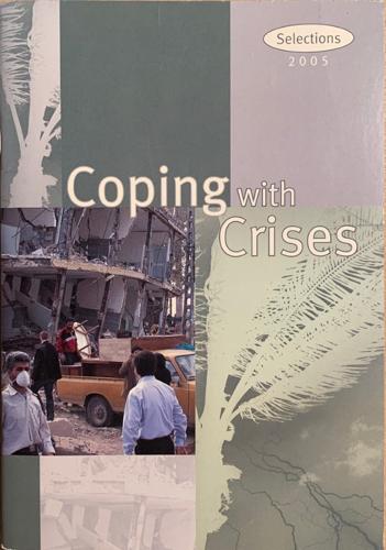 Coping with crises