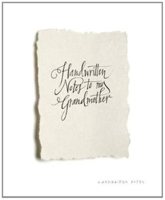 Handwritten notes to my Grandmother