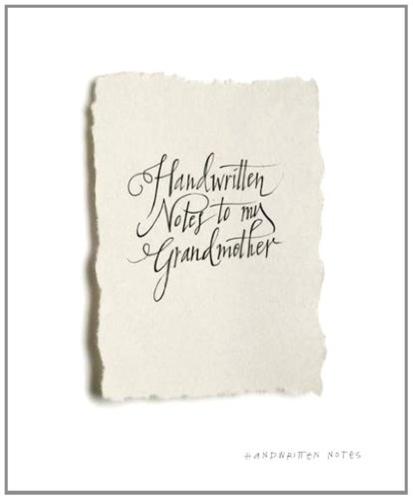 Handwritten notes to my Grandmother