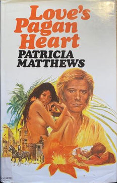 Love's Pagan Heart
