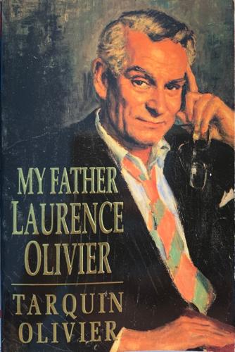 My father Laurence Olivier