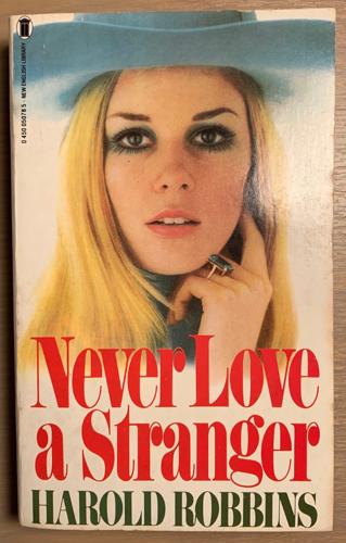 Never love a stranger