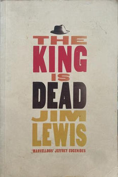 The King is Dead