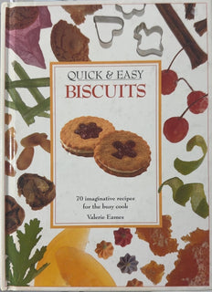 Quick & Easy Biscuits - By Valerie Eames