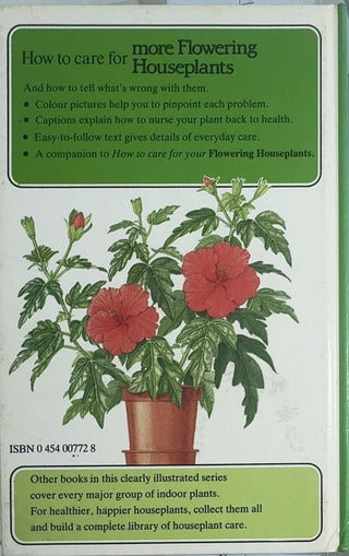 How to care for more Flowering Houseplants - By Tom Gough — back cover