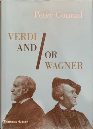 bookworms_Verdi And/Or Wagner_Peter Conrad