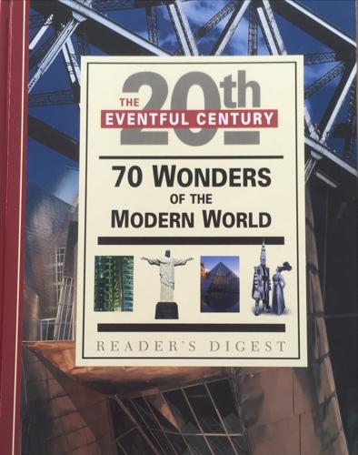 70 Wonders of the Modern World - By Antony Mason