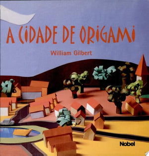 bookworms_A CIDADE DE ORIGAMI_William Richard Gilbert