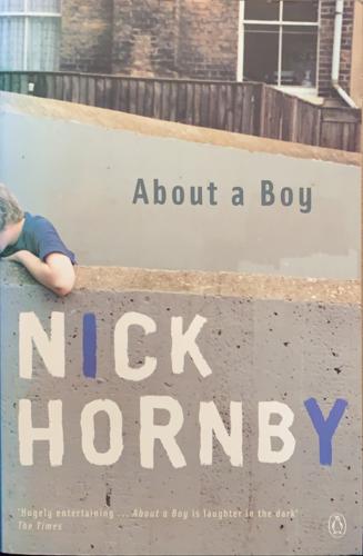 About a Boy - By Nick Hornby