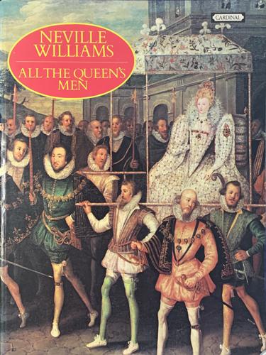 All the Queen's Men - By Neville Williams