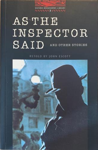 As the inspector said and other stories - By John Escott