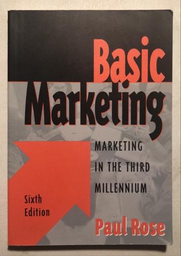 Basic Marketing - By Paul Rose