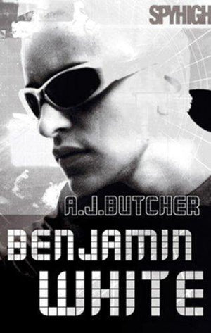 bookworms_Benjamin White (Spy High)_A.J. Butcher