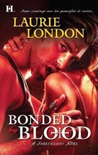 Bonded By Blood - By Laurie London