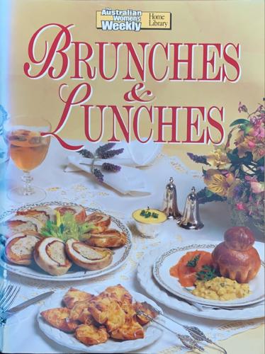 Brunches and Lunches - By Maryanne Blacker