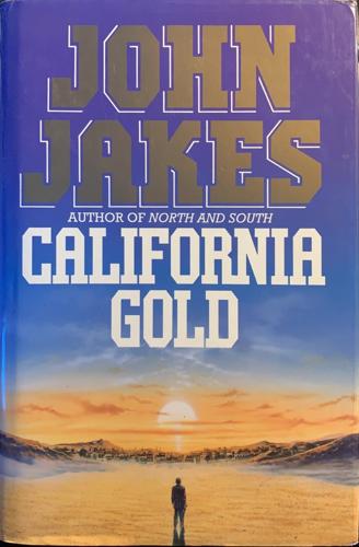 California Gold - By John Jakes