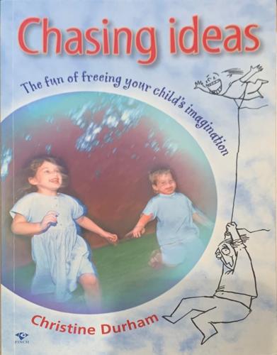 Chasing Ideas - By Christine Durham