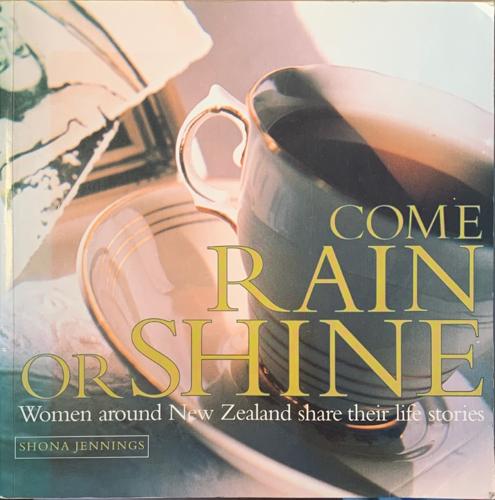 Come Rain or Shine - By Shona Jennings