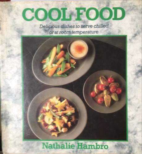 Cool Food - By Nathalie Hambro
