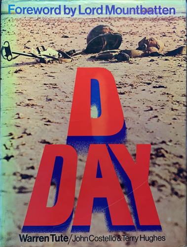 D-day - By Warren Tute, John Costello, Terry Hughes