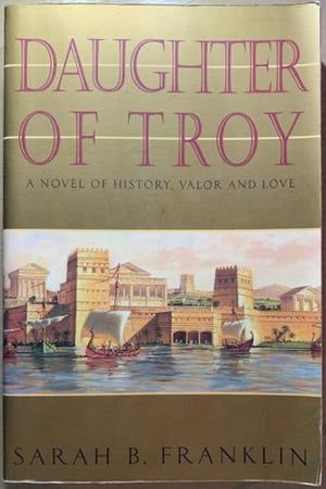 bookworms_Daughter of Troy_Sarah B. Franklin
